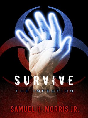 cover image of Survive: the Infection
